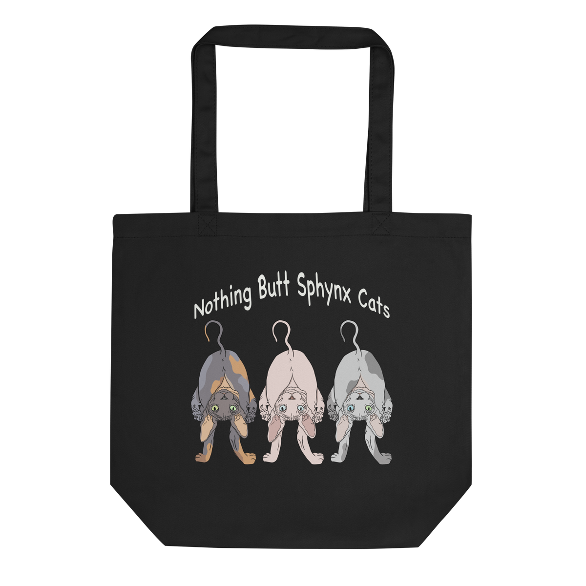 "NOTHING BUTT SPHYNX CATS" ECO TOTE