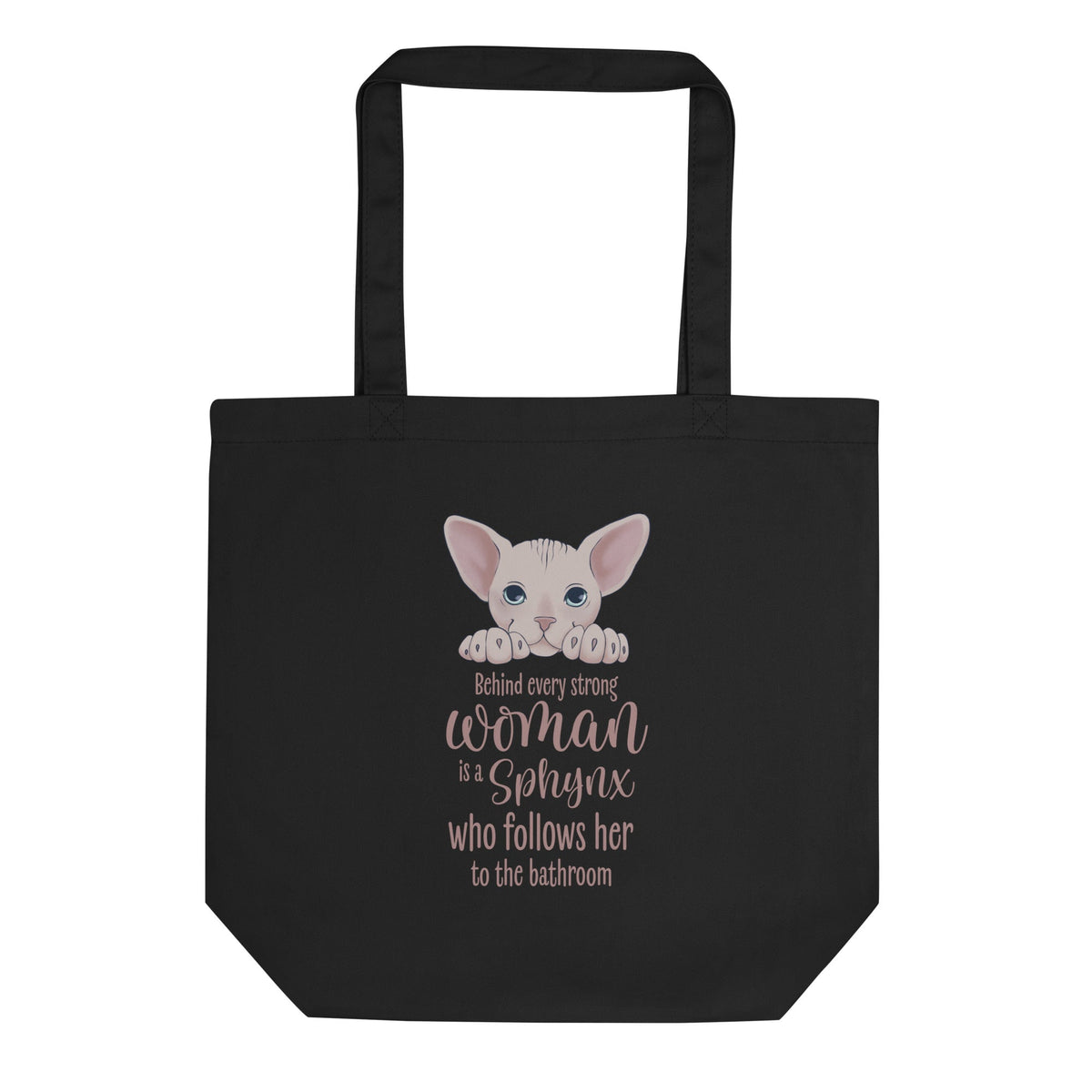 "BEHIND EVERY WOMAN" SPHYNX TOTE