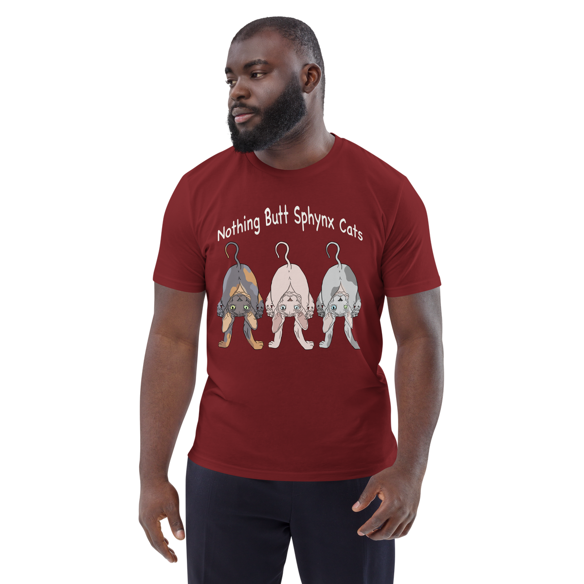 "NOTHING BUTT SPHYNX CATS" UNISEX ECO TEE