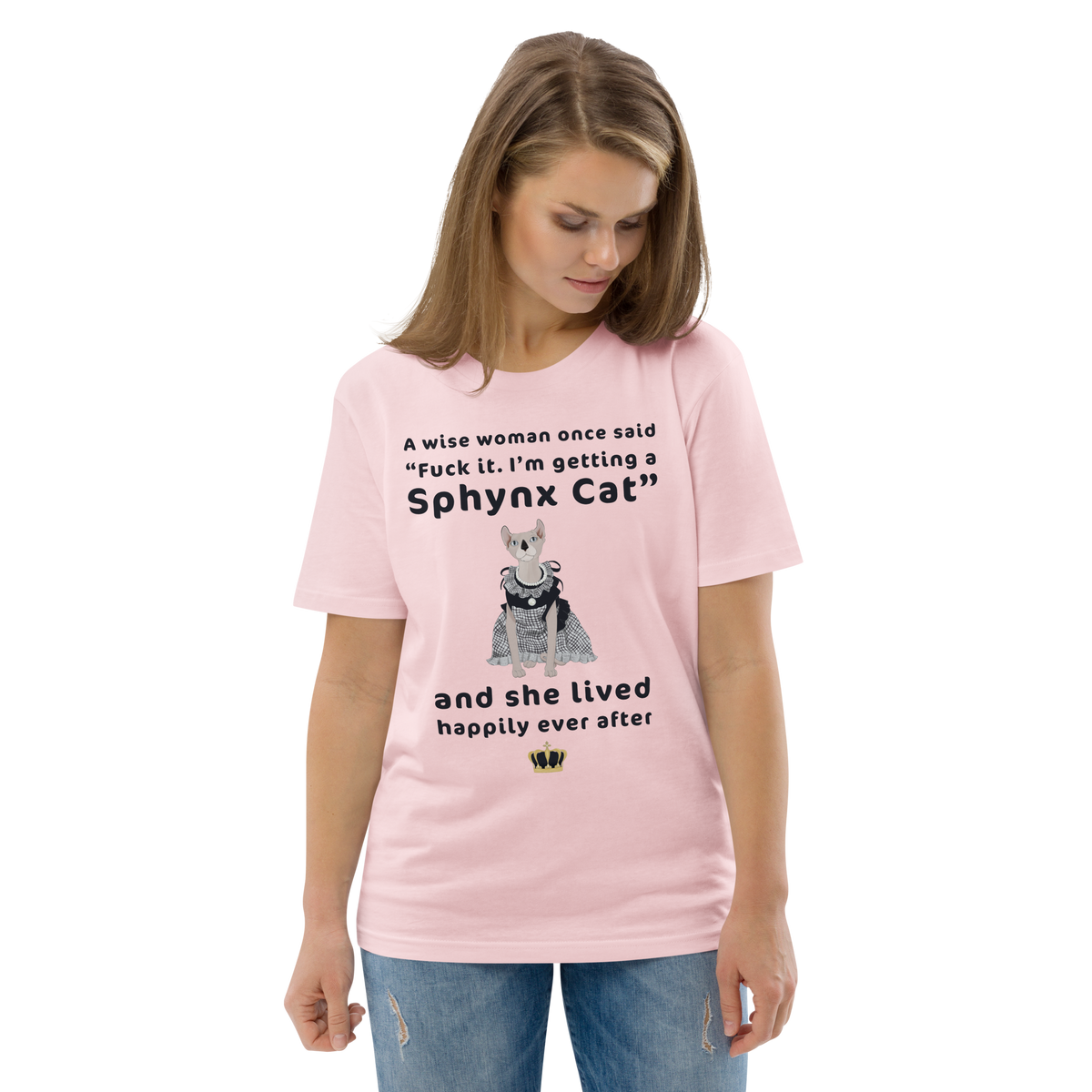 "FUCK IT - I'M GETTING A SPHYNX CAT" ECO TEE