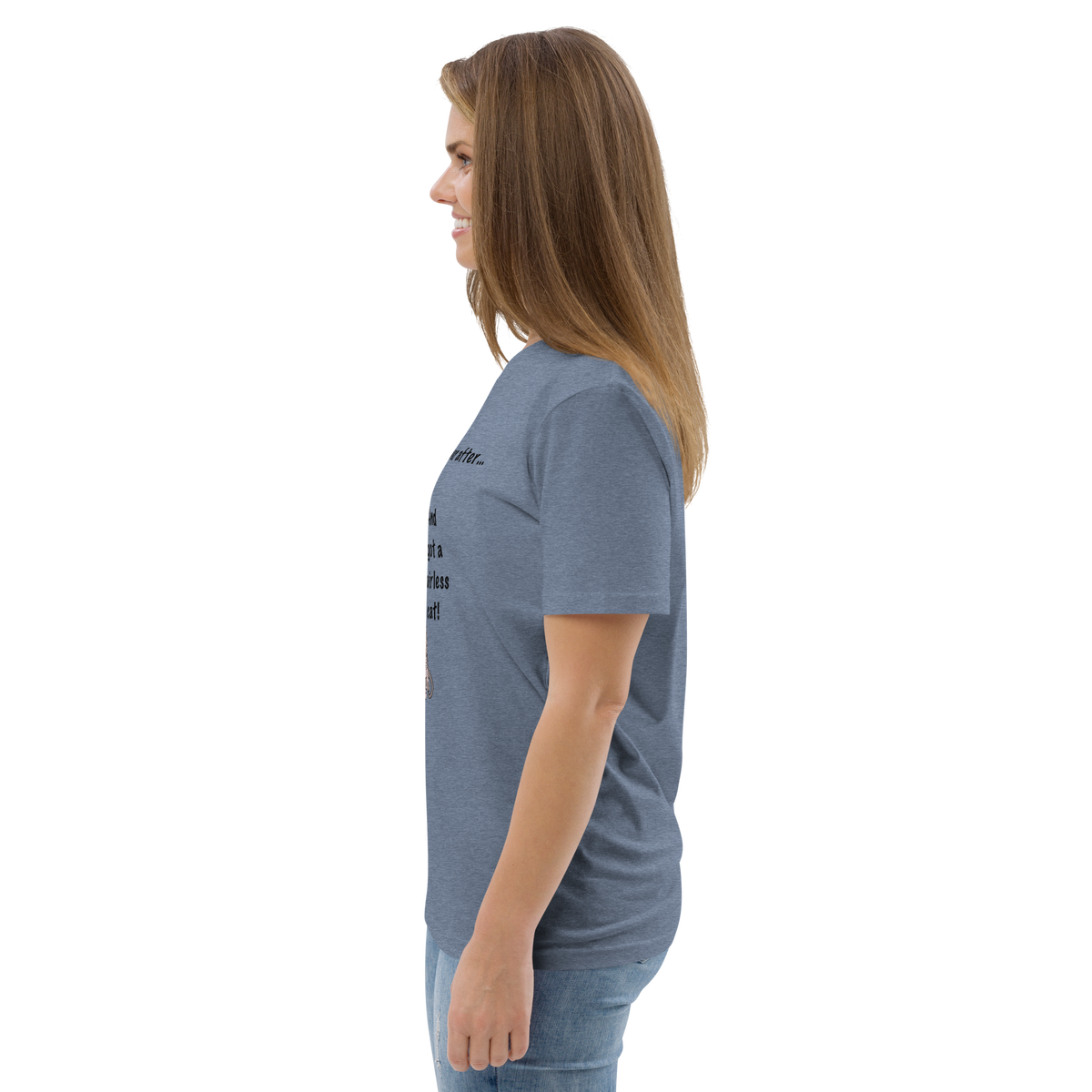 "DITCHED PRINCE CHARMING & GOT A SPHYNX CAT" ECO TEE