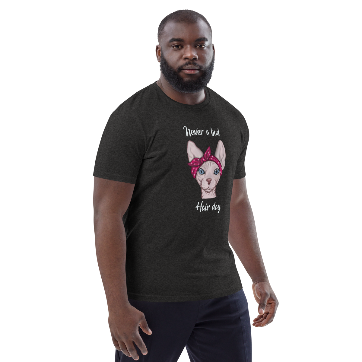 "NEVER A BAD HAIR DAY" UNISEX ECO TEE
