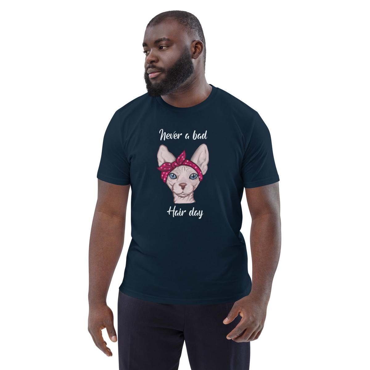 "NEVER A BAD HAIR DAY" UNISEX ECO TEE