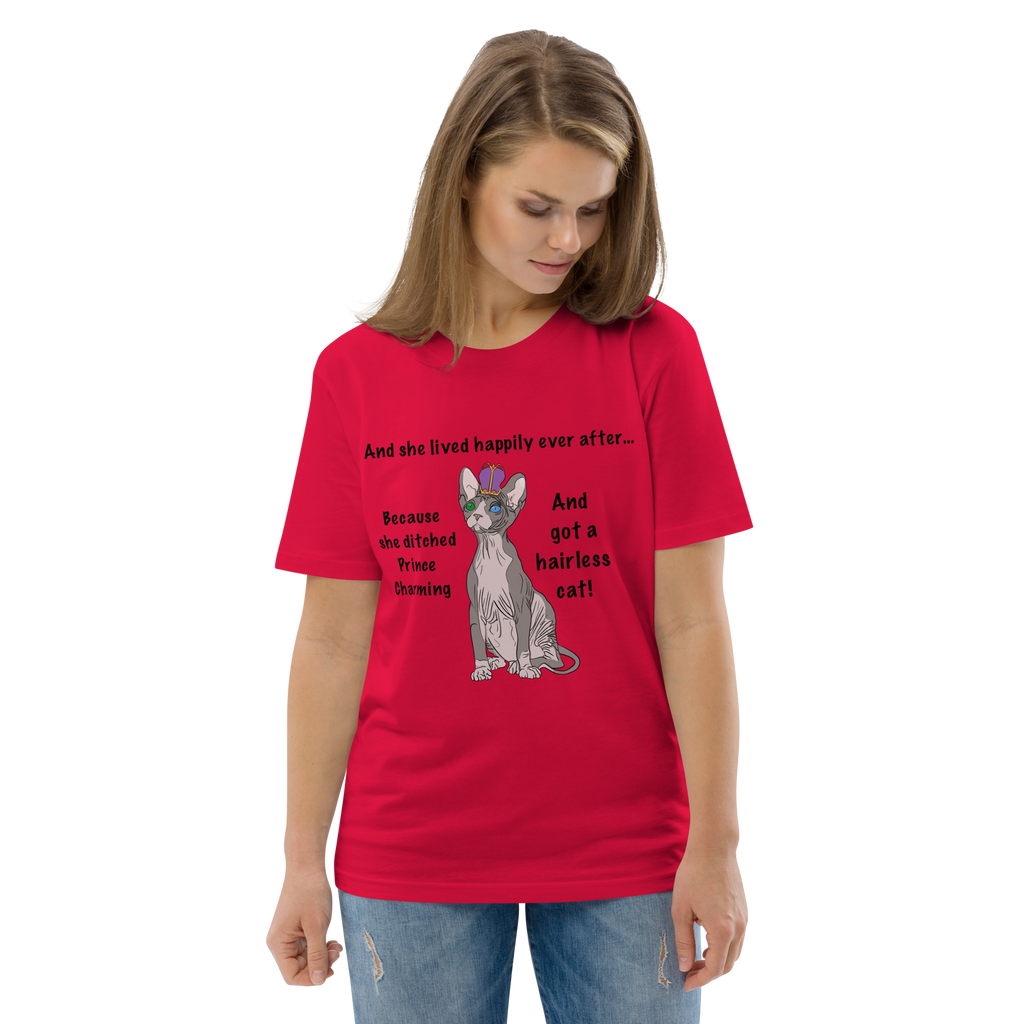 "DITCHED PRINCE CHARMING & GOT A SPHYNX CAT" ECO TEE